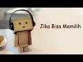 Cjr jika bisa memilih