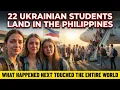 22 Ukrainian Students Land in the Philippines — What Happened Next Touched the Entire World