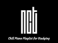 NCT | Chill Piano Playlist for Studying