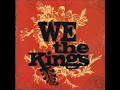 Download Lagu Check Yes Juliet (Acoustic) - We The Kings