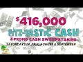 416K Fitz-tastic Cash Sweepstakes - Saturdays at Fitz Casino
