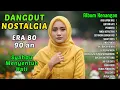 Lagu Ikke Nurjanah : Aku Kapok Mas - Kumpulan Lagu Dangdut Lawas Terbaik Era 80 90an | Full Nostalgia