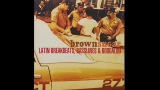 Brown Sugar: Latin Breakbeats, Basslines & Boogaloo (Full Album)