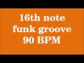 Drum Loop for Practice 16th note funk groove 90 bpm