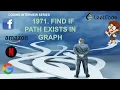 Find if Path Exists in Graph Leetcode 1971 Amazon Google Facebook interview question