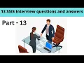 13 SSIS interview questions and answers