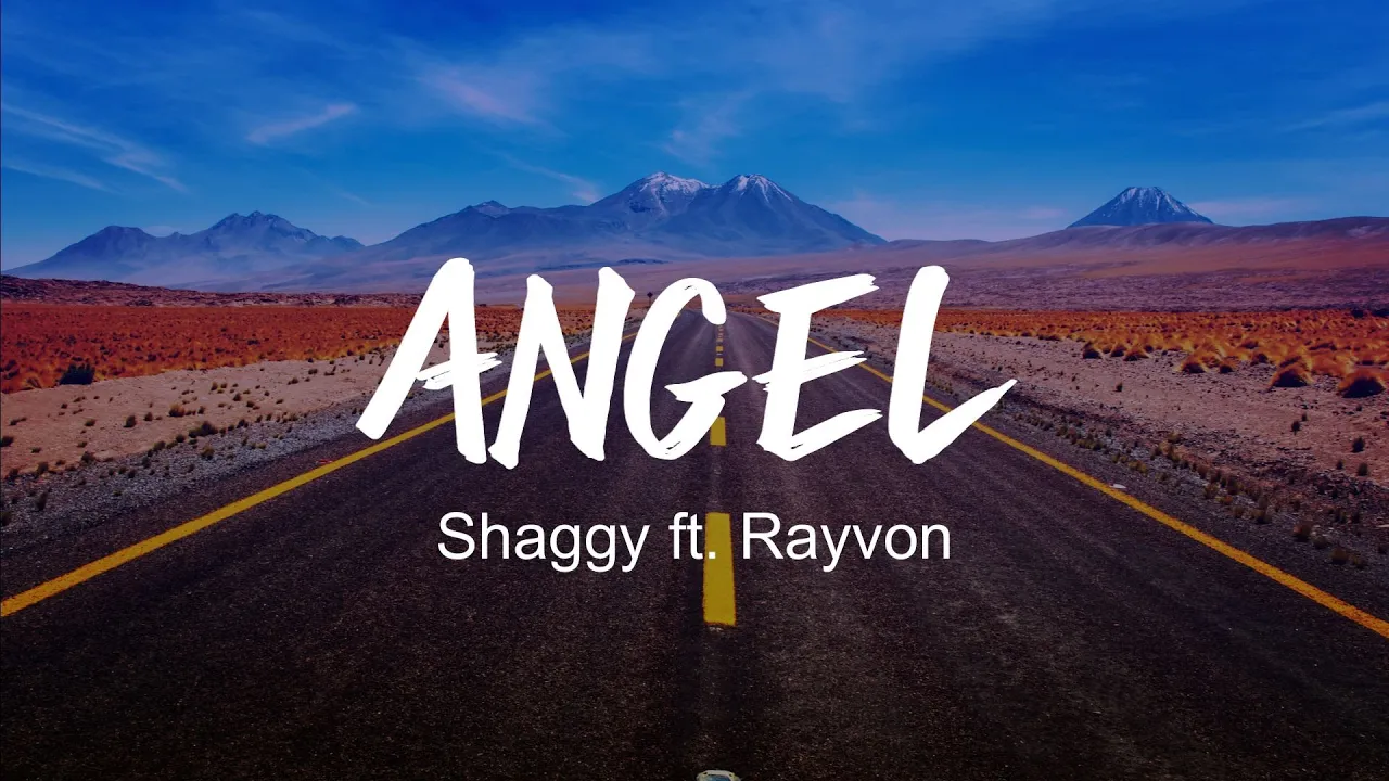 Shaggy - Angel ft. Rayvon (Lyrics) Shaggy - Angel ft. Rayvon (Lyrics)