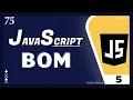 JavaScript DOM What is BOM - 5 JavaScript Tutorial for Beginners