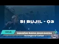 Download Lagu Dongéng Sunda Mang Barna - SI BUJIL Séri ka 03