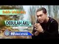 Download Lagu Doddie Latuharhary - DEBULAH AKU || Lagu Rohani (Official Music Video)