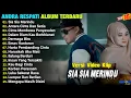 Download Lagu Andra Respati Full Album | SIA SIA MERINDU - ANTARA CINTA DAN SETIA, Pop Melayu Terbaru, On Trending