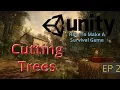Unity 2017 How To Make A Survival Game Cutting Trees Beginners EP 2