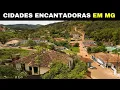 10 CHARMING and SURREAL Cities of MINAS GERAIS