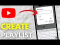 How To Create Playlist On YouTube