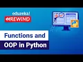 Functions and OOP in Python Functions in Python Edureka Python Rewind - 2