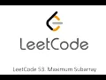 LeetCode 53 Maximum Subarray - Python