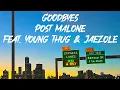 Post Malone - Goodbyes Feat Young Thug Jaezole Remix