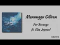 Menunggu Giliran - For Revenge ft. Elsa Japasal | Lirik Lagu
