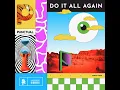 Do It All Again (Sped Up Version)