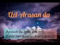 Uzi-Arasan da (Lyrics)