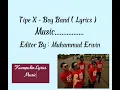 Download Lagu Tipe X - Boy Band ( Lyrics )