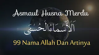 Download Asmaul Husna Merdu - 99 Nama Nama Allah MP3