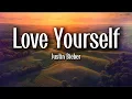 Justin Bieber - Love Yourself