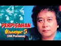Lagu PERPISAHAN - Mansyur s (O.M. Purnama) -Top jadul '70 an - Musik video lirik