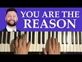 How To Play - Calum Scott - You Are The Reason (Piano Tutorial Lesson)