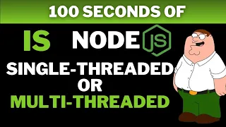 Is NodeJS Single threaded or Multi-threaded