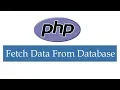 How to Fetch Data From Database in PHP And Display HTML Tables