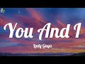 Download Lagu Lady Gaga - You And I (Lyrics)