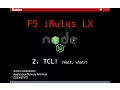 F5 iRules LX - 2 TCL TUTORIAL