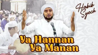 Download Ya Hannan Ya Manan - Habib Syech Bin Abdul Qadir Assegaf (Live Qosidah Bustanul Asyiqin) MP3