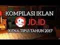 Lagu Kompilasi Iklan JD.ID (Kena Tipu) Tahun 2017