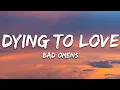 Lagu Bad Omens - Dying To Love (Lyrics)