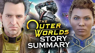 The Outer Worlds - Story So Far What You Need to Know to Play The Outer Worlds 2