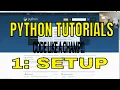 PYTHON TUTORIALS 1 SETUP - INSTALLING PYTHON AND PYCHARM IDE Like a Champ