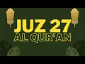 Download Lagu Juz 27 - Al Qur'an [Al Sheikh Saad Al Ghamidi]