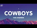 Download Lagu Van Andrew - Sad Cowboys and Rock and Roll (Lyrics) \