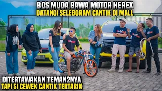 Download BOS MUDA BAWA MOTOR HEREX KETEMUAN SAMA SELEBGRAM CANTIK!! DITERTAWAKAN TEMANNYA TAPI... MP3