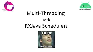 RXJava Threading operators Schedulers SubscribeOn and ObserveOn