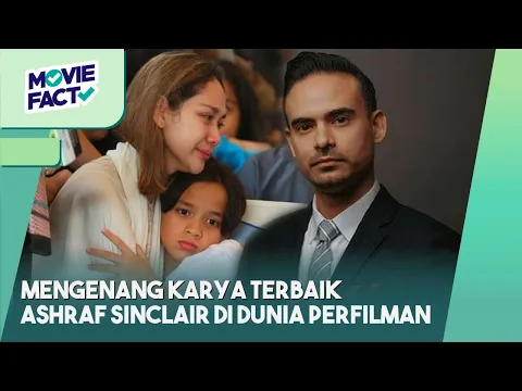 Karya Film Suami BCL Ashraf Sinclair Sebelum Meninggal
