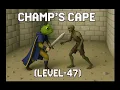 OSRS Champion s Cape Scroll Challenge Lowest Combat at Level 47 Previous World Record
