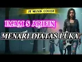 MENARI DIATAS LUKA - IMAM S ARIFIN [ ROCKVERSION ] (lirik lagu) 