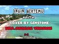 Download Lagu Ingin bertemu_adista | SKA VERSION. #coverlagu #viral #cover 