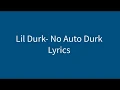 Download Lagu Lil Durk- No Auto Durk Lyrics