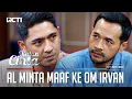 Download Lagu AL AKAN TUNTASKAN MASALAH INI JIKA OM IRVAN DENDAM😱 | IKATAN CINTA