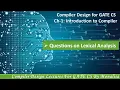 Ch 1 9 Questions on Lexical Analysis Compiler Design Lectures for GATE CSE