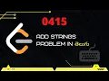 Add Strings Leetcode 415 in Telugu